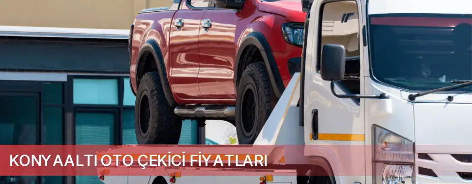 Konyaaltı İlçemi Oto Çekici Fiyatları